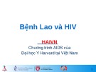 Bài giảng Bệnh Lao và HIV