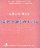 Nghiên cứu khoa học và công nghệ vật liệu: Phần 2