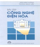 Hướng dẫn giải bài tập công nghệ điện hóa: Phần 1