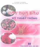 Kỹ thuật trồng Cây hoa đào: Phần 2