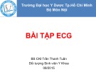 Bài giảng Bài tập ECG - BS.CKI Trần Thanh Tuấn