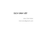 Bài giảng Dịch sinh vật - Lâm Vĩnh Niên