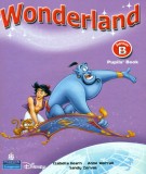 Wonderland Pupil's - Level B