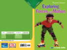 Exploring forces and motion