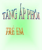 Bài giảng Tăng áp phổi trẻ em