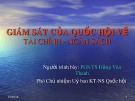 Bài giảng Giám sát của Quốc hội về tài chính ngân sách - PGS.TS. Đặng Văn Thanh