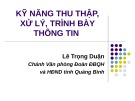 Bài giảng Kỹ năng thu thập, xử lý, trình bày thông tin - Lê Trọng Duận