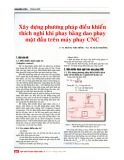 Xây dựng phương pháp điều khiển thích nghi khi phay bằng dao phay mặt đầu trên máy phay CNC