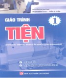 Giáo trình Tiện (dùng cho trình độ trung cấp nghề và cao đẳng nghề)(Tập 1): Phần 1 - Nguyễn Thị Quỳnh, Phạm Minh Đạo, Trần Sĩ Tuấn