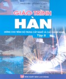 Giáo trình Hàn (dùng cho trình độ trung cấp nghề và cao đẳng nghề)(Tập 2): Phần 2 -  NXB Lao động