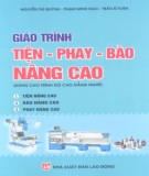 Giáo trình Tiện, phay, bào nâng cao (dùng cho trình độ cao đẳng nghề): Phần 2 -  Nguyễn Thị Quỳnh, Phạm Minh Đạo, Trần Sĩ Tuấn