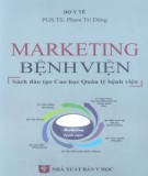 Quản lý bệnh viện - Marketing bệnh viện: Phần 2