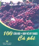 Kỹ thuật cà phê và 100 câu hỏi đáp: Phần 2