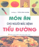 Ẩm thực dinh dưỡng - Món ăn cho người mắc bệnh tiểu đường: Phần 2