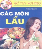 Các món lẩu - Sổ tay nội trợ: Phần 1