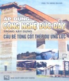 Xây dựng cầu bê tông cốt thép dự ứng lực - Áp dụng công nghệ đúc đẩy: Phần 1