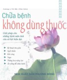 Phương pháp chữa bệnh không dùng thuốc (Tập 1): Phần 2