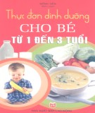 Ẩm thực dinh dưỡng cho bé từ 1 đến 3 tuổi: Phần 2