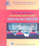 Chuyên đề hệ thống điều khiển trong nhà máy nhiệt điện: Phần 2