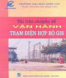 Chuyên đề vận hành trạm điện hợp bộ GIS: Phần 1