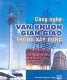 Giàn giáo trong xây dựng và Công nghệ ván khuôn: Phần 2