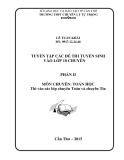 Tuyển tập các đề thi tuyển sinh vào lớp 10 Chuyên: Phần 2 môn Toán học - Lê Tuấn Khải