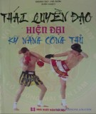 Kỹ năng công thủ - Thái quyền đạo hiện đại