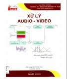 Bài giảng Xử lý Audio và Video (sử dụng cho hệ đại học): Phần 2