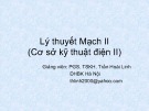 Bài giảng Lý thuyết mạch II (Cơ sở kỹ thuật điện II) -  PGS. TSKH. Trần Hoài Linh