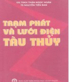 Lưới điện tàu thủy và Trạm phát điện: Phần 2