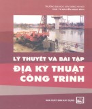 Địa kỹ thuật công trình - Lý thuyết và bài tập: Phần 1