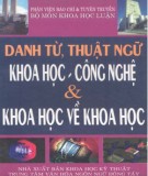 Công nghệ và khoa học về khoa học - Danh từ, thuật ngữ khoa học: Phần 1