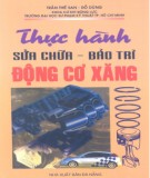 Kỹ thuật thực hành sửa chữa bảo trì động cơ xăng: Phần 2