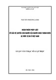 Tóm tắt Luận văn Thạc sĩ Luật học: Hoàn thiện pháp luật về bảo vệ quyền con người của người chưa thành niên bị tước tự do ở Việt Nam