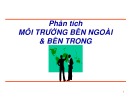 Bài giảng Phân tích môi trường bên ngoài và bên trong