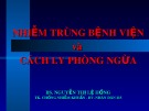 Bài giảng Nhiễm trùng bệnh viện và cách ly phòng ngừa - BS. Nguyễn Thị Lệ Hồng