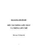 Bài giảng chuyên đề: Siêu âm thông liên thất và thông liên nhĩ - TS Hoàng Anh