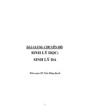 Bài giảng chuyên đề Sinh lý học: Sinh lý da - BS.Trần Đăng Quyết