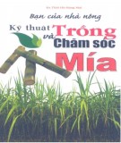 Kỹ thuật trồng và chăm sóc mía - Bạn của nhà nông: Phần 2