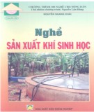 Kỹ thuật sản xuất khí sinh học: Phần 2