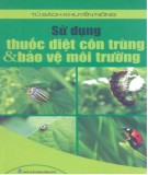 Bảo vệ môi trường và Sử dụng thuốc diệt côn trùng: Phần 1