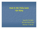 Bài giảng Sinh lý hệ thần kinh vận động - Nguyễn Thị Bình