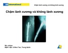 Chậm lành xương và không lành xương