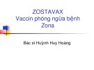 Bài giảng Zostavax: Vaccin phòng ngừa bệnh Zona