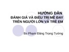 Bài giảng Hướng dẫn đánh giá và điều trị mề đay trên người lớn và trẻ em - BS. Phạm Đăng Trọng Tường