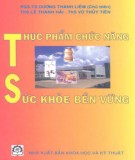 Sức khỏe bền vững - Thực phẩm chức năng: Phần 2