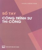 Cẩm nang công trình sư thi công: Phần 2