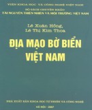 Địa mạo bờ biển Việt Nam - Bộ sách chuyên khảo tài nguyên thiên nhiên và môi trường Việt Nam: Phần 1