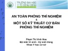 Bài giảng An toàn phòng thí nghiệm & một số kỹ thuật cơ bản phòng thí nghiệm