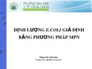 Bài giảng Định lượng E.coli giả định bằng phương pháp MPN